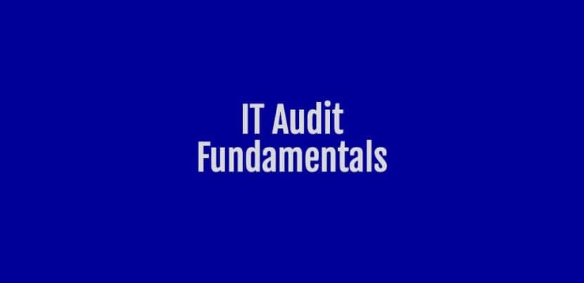 fundamentals of it audit