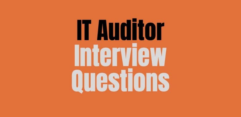 it auditor interview questions and answers for entry level roles