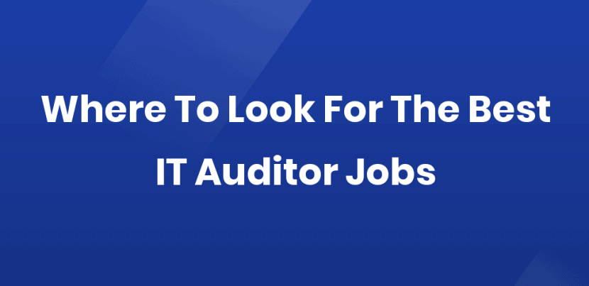 where to look for the best it auditor jobspng